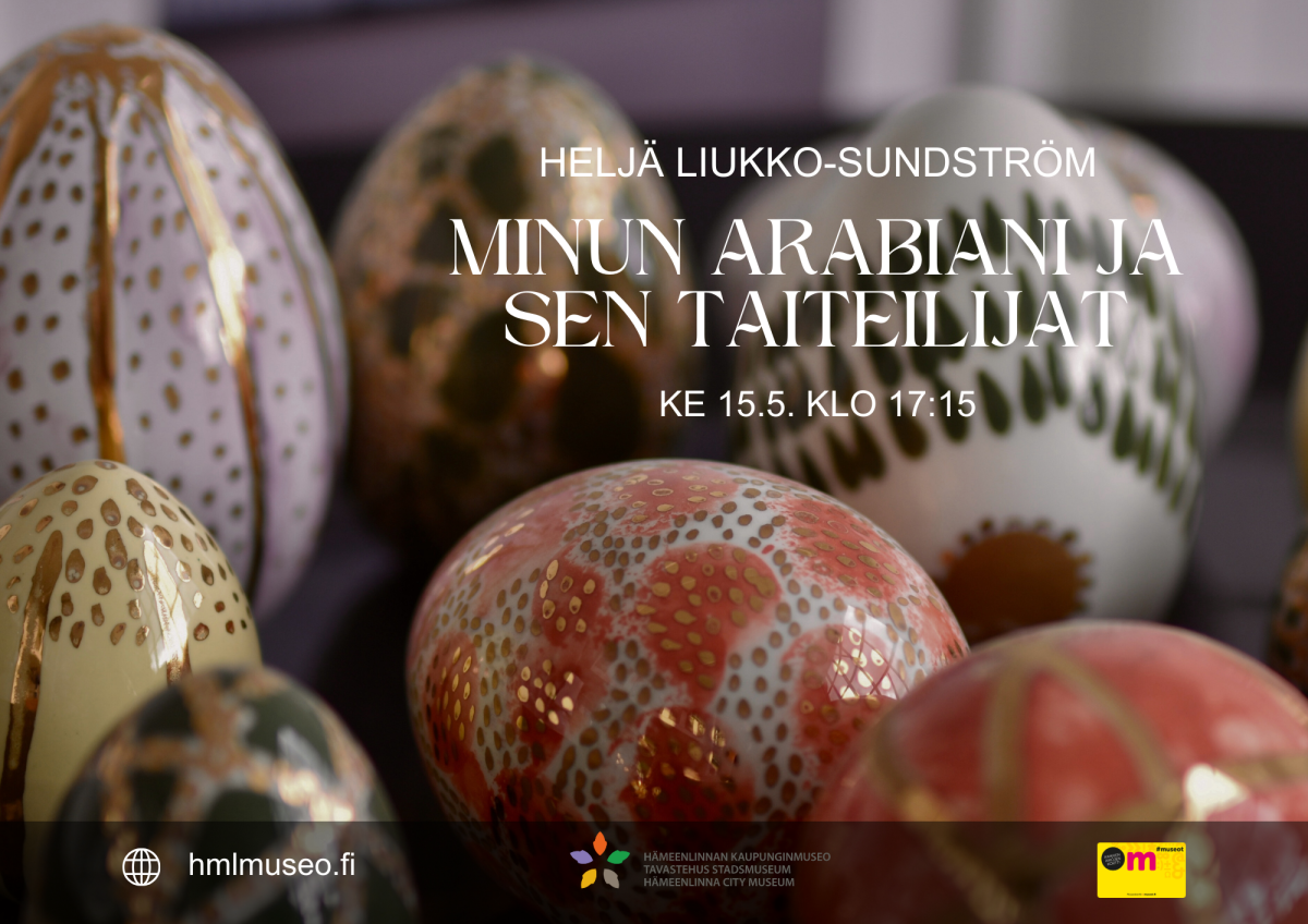 Taustalla Heljä Liukko-Sundströmin keraamisia munia, joiden värit vaihtelevat punaisesta valkoiseen. Munat ovat koristeltu kultaisin pilkuin. Etualalla teksti "Heljä-Liukko Sundström - Minun Arabiani ja sen taiteilijat"